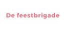 De feestbrigade