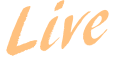 Live