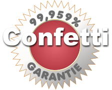 99,959% GARANTIE Confetti